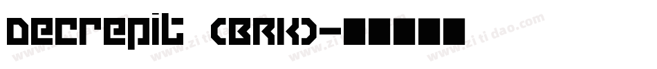 Decrepit (BRK)字体转换
